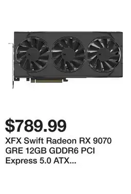 Newegg XFX Swift Radeon RX 9070 GRE 12GB GDDR6 PCI Express 5.0 ATX Graphics Card RX-97GRE29B7 9070 GRE offer