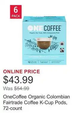 Costco OneCoffee Organic Colombian Fairtrade Coffee K-Cup Pods, 72-count offer