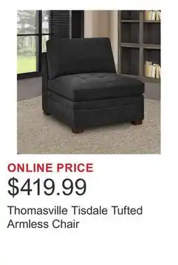 Costco Thomasville Tisdale Tufted Armless Chair offer
