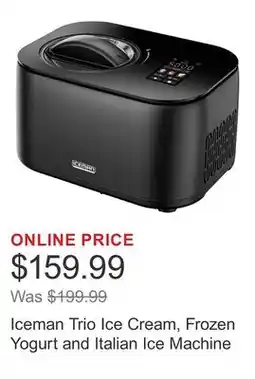 Costco Iceman Trio Ice Cream, Frozen Yogurt and Italian Ice Machine offer