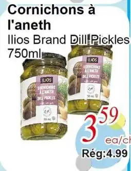 Marche C&T Ilios Brand Dill Pickles offer