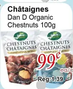 Marche C&T Châtaignes Dan D Organic offer