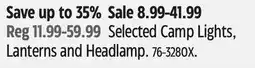 Canadian Tire Selected Camp Lights, Lanterns and Headlamp offer