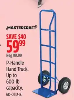 Canadian Tire MASTERCRAFT P-Handle Hand Truck offer