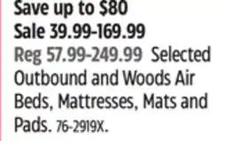Canadian Tire Selected Outbound and Woods Air Beds, Mattresses, Mats and Pads offer