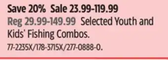 Canadian Tire Selected Youth and Kids' Fishing Combos offer