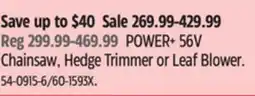 Canadian Tire EGO POWER+ 56V Chainsaw, Hedge Trimmer or Leaf Blower offer