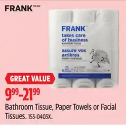 Canadian Tire Bathroom Tissue, Paper Towels or Facial Tissues offer