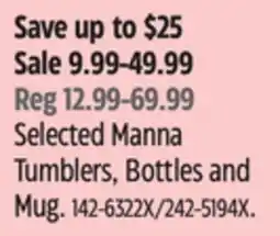 Canadian Tire Selected Manna Tumblers, Bottles and Mug offer