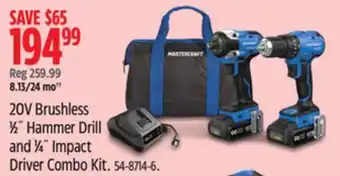 Canadian Tire Mastercraft 20V Brushless 1⁄2˝ Hammer Drill and 1⁄4˝ Impact Driver Combo Kit offer