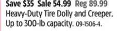 Canadian Tire Motomaster Heavy-Duty Tire Dolly and Creeper offer