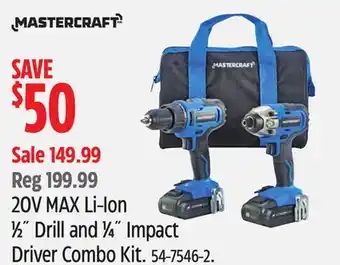 Canadian Tire 20V MAX Li-Ion 1⁄2˝ Drill and 1⁄4˝ Impact Driver Combo Kit offer