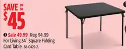 Canadian Tire For Living 34˝ Square Folding Card Table offer