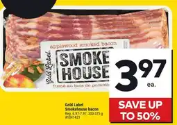 Giant Tiger Gold Label Smokehouse bacon offer
