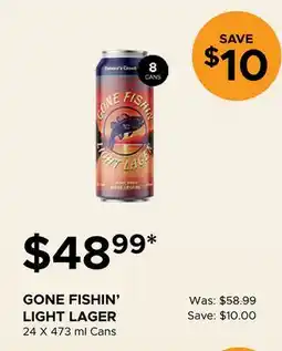 The Beer Store GONE FISHIN' LIGHT LAGER offer