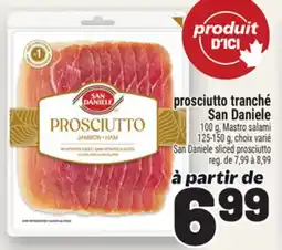 Metro PROSCIUTTO TRANCHÉ SAN DANIELE | SAN DANIELE SLICED PROSCIUTTO offer