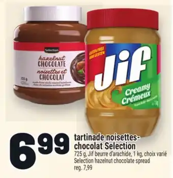 Metro TARTINADE NOISETTES- CHOCOLAT SELECTION | SELECTION HAZELNUT CHOCOLATE SPREAD offer