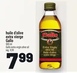 Metro HUILE D'OLIVE EXTRA VIERGE GALLO | GALLO EXTRA VIRGIN OLIVE OIL offer
