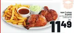Metro REPAS 2 CUISSES DE POULET | 2 CHICKEN LEGS MEAL offer