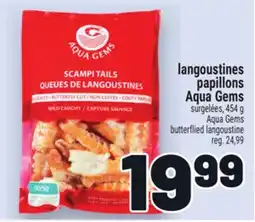 Metro LANGOUSTINES PAPILLONS AQUA GEMS | AQUAGEMS BUTTERFLIED LANGOUSTINE offer