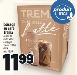 Metro BOISSON AU CAFÉ TREMA | TREMA COFFEE DRINK offer