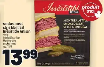 Metro SMOKED MEAT STYLE MONTRÉAL IRRÉSISTIBLE ARTISAN | IRRÉSISTIBLE ARTISAN MONTREAL-STYLE SMOKED MEAT offer