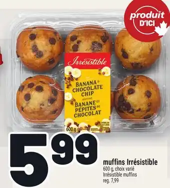 Metro MUFFINS IRRÉSISTIBLE | IRRÉSISTIBLE MUFFINS offer