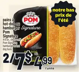 Metro PAINS À HOT-DOG OU HAMBURGER POM SIGNATURE | POM SIGNATURE HAMBURGER OR HOT offer