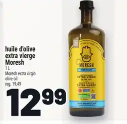 Metro HUILE D'OLIVE EXTRA VIERGE MORESH | MORESH EXTRA VIRGIN OLIVE OIL offer