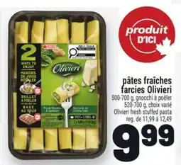 Metro PÂTES FRAÎCHES FARCIES OLIVIERI | OLIVIERI FRESH STUFFED PASTA offer