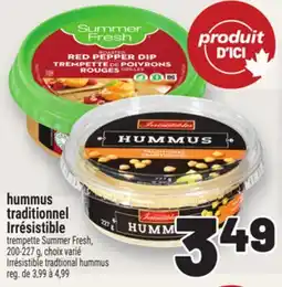Metro HUMMUS TRADITIONNEL IRRÉSISTIBLE | IRRÉSISTIBLE TRADTIONAL HUMMUS offer
