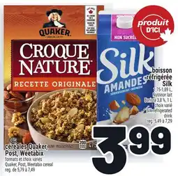 Metro CÉRÉALES QUAKER, POST, WEETABIX | QUAKER, POST, WEETABIX CEREAL offer