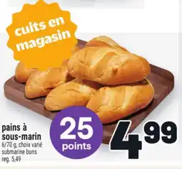 Metro PAINS À SOUS-MARIN | SUBMARINE BUNS offer