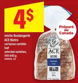 Maxi MICHE BOULANGERIE ACE BISTRO | LOAF offer