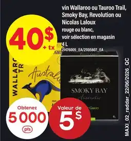 Maxi VIN WALLAROO OU TAUROO TRAIL, SMOKY BAY, REVOLUTION OU NICOLAS LALOUX offer