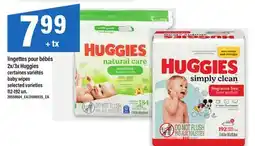 Maxi LINGETTES POUR BÉBÉS 2X/3X HUGGIES | BABY WIPES offer