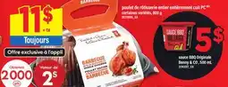 Maxi POULET DE RÔTISSERIE ENTIER ENTIÈREMENT CUIT PC offer