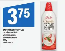 Maxi CRÈME FOUETTÉE GAY LEA | WHIPPED CREAM offer