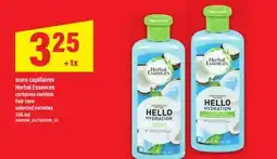 Maxi SOINS CAPILLAIRES HERBAL ESSENCES | HAIR CARE offer