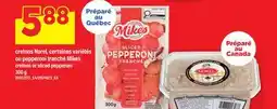 Maxi CRETONS NOREL OU PEPPERONI TRANCHÉ MIKES | CRETONS OR SLICED PEPPERONI offer
