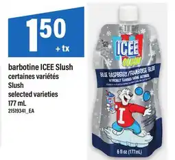 Maxi BARBOTINE ICEE SLUSH | SLUSH offer