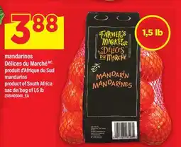 Maxi MANDARINES DÉLICES DU MARCHÉ | MANDARINS, SAC DE 1,5 LB offer