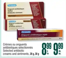 Jean Coutu Selected antibiotic creams and ointments offer