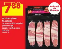 Maxi SAUCISSES GÉANTES MARCANGELO | JUMBO SAUSAGE, 500/675 G offer