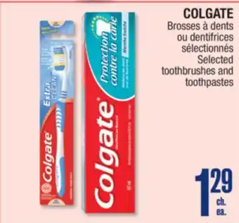 Jean Coutu COLGATE Selected toothbrushes and toothpastes offer