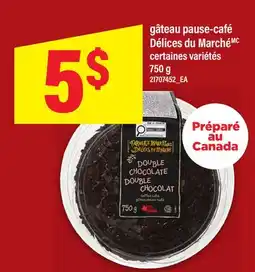 Maxi GÂTEAU PAUSE-CAFÉ DÉLICES DU MARCHÉMC offer