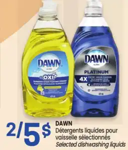 Uniprix DAWN Détergents liquides pour vaisselle sélectionnés/Selected dishwashing liquids offer