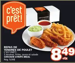 Marches Tradition C'EST PRÊT! CHICKEN STRIPS MEAL offer