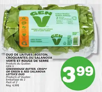 Marches Tradition GEN V GREENHOUSE BUTTER, CRISPY OR GREEN & RED SALANOVA LETTUCE DUO offer