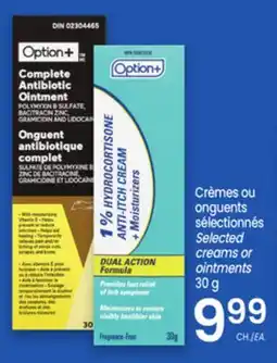 Uniprix OPTION+ Crèmes ou onguents sélectionnés/Selected creams or ointments offer